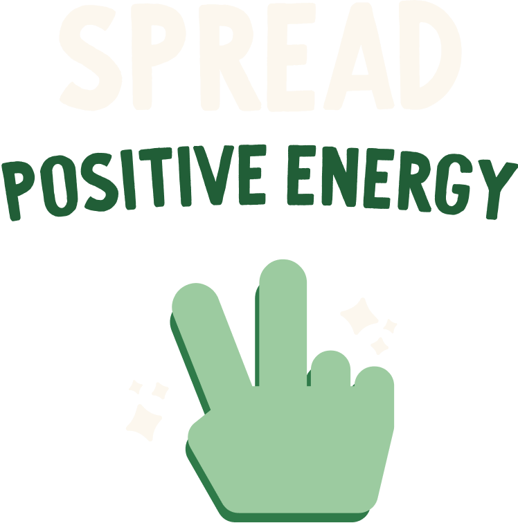 Spread positive energy